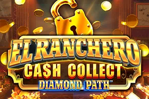 Playtech : El Ranchero Cash Collect Diamond Path - SPONSOR777
