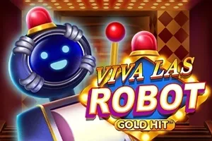 Playtech : Gold Hit: Viva Las Robot - SPONSOR777